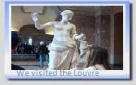 We visited the Louvre